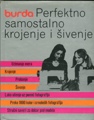 Burda - Perfektno samostalno krojenje i šivenje Srboljub Milošević Uredio tvrdi uvez