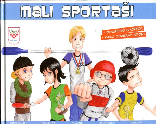 Mali sportaši - olimpijski sportovi, kako odabrati sport Davor Juričić tvrdi uvez