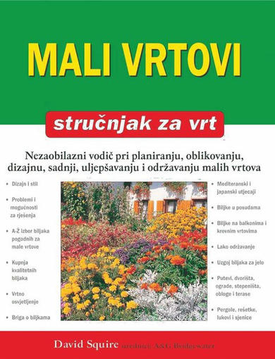 Mali vrtovi - stručnjak za vrt David Squire meki uvez