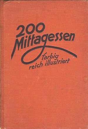 200 mittagessen farbig reich illustriert F. Nielispach tvrdi uvez