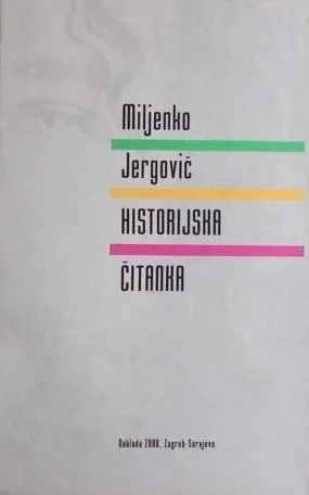 Historijska čitanka Jergović Miljenko tvrdi uvez