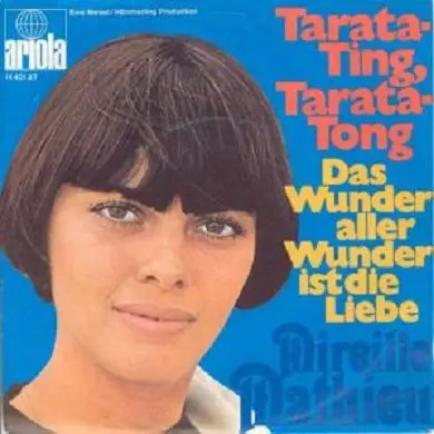 Tarata-Ting, tarata-Tong / Das Wunder Aller Winder Ist Die Lebe Mireille Mathieu