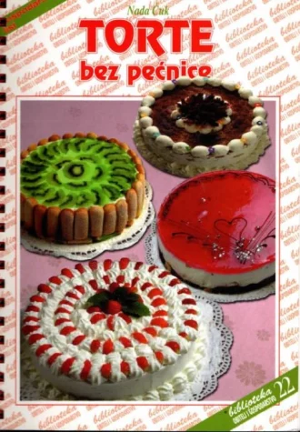 Torte bez pećnice Nada Ćuk meki uvez