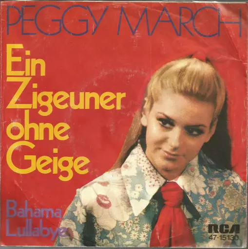 Ein Zigeuner Ohne Geige / Bahama Lullabye Peggy March