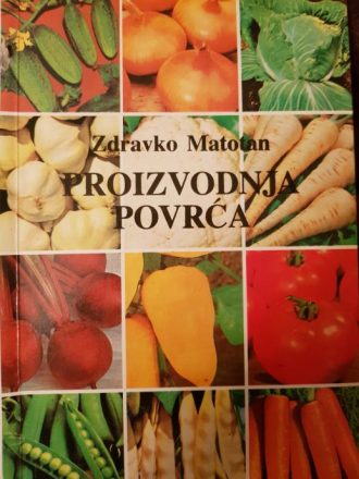 Proizvodnja povrća Zdravko Matotan meki uvez