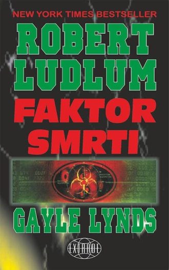 Faktor smrti Ludlum Robert, Gayle Lynds tvrdi uvez