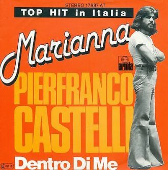 Marianna / Dentro Di Me Pierfranco Castelli