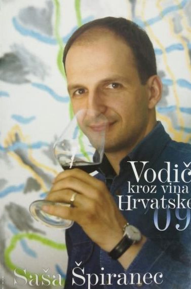 Vodič kroz vina hrvatske Saša špiranec meki uvez