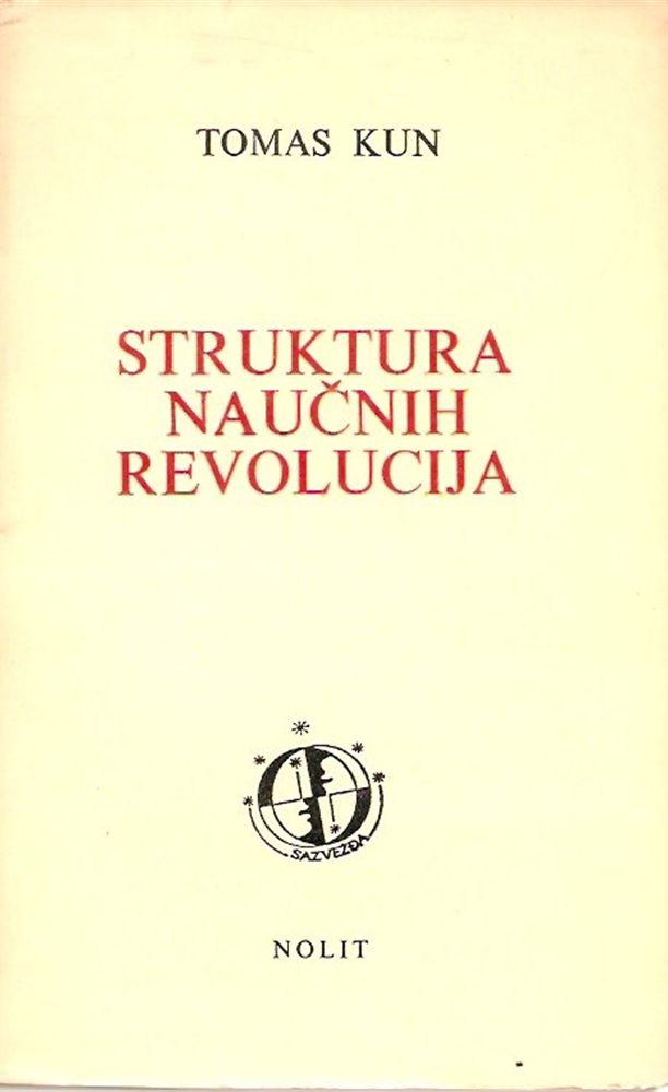 Struktura naučnih revolucija Tomas Kun meki uvez