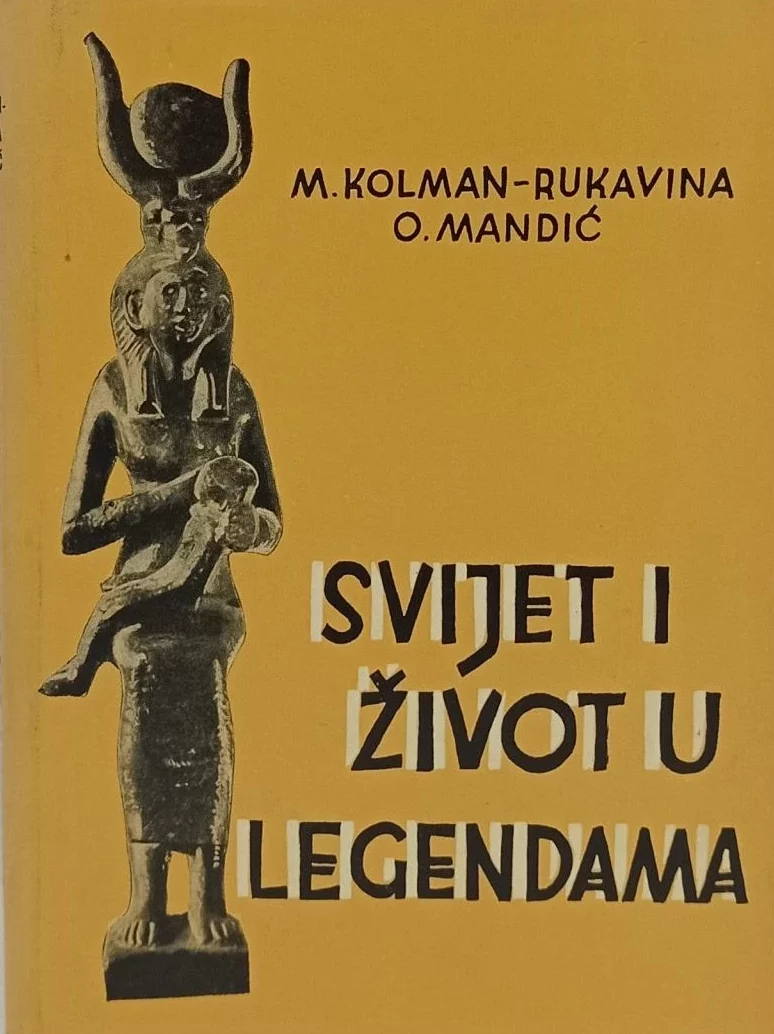 Svijet i život u legendama Maja Kolman Rukavina, Oleg Mandić tvrdi uvez