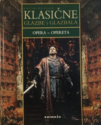 Enciklopedija klasične glazbe i glazbala - Opera - Opereta Ruđer Jeny tvrdi uvez
