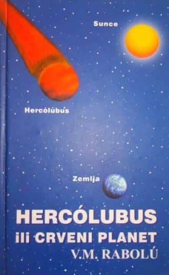Hercolubus ili crveni planet V. M. Rabolu tvrdi uvez