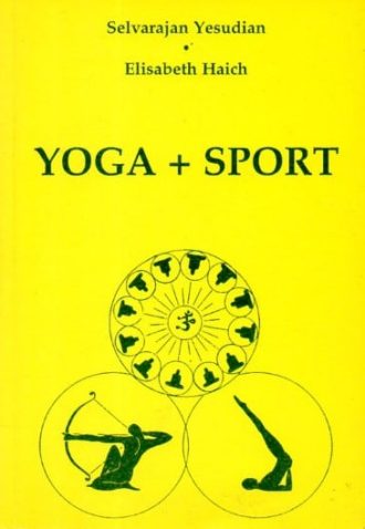 Yoga + Šport Selvarajan Yesudian, Elisabeth Haich meki uvez