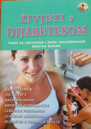 Živjeti s dijabetesom - vodič za otkrivanje i bolje razumijevanje šećerne bolesti Katherine Wright meki uvez
