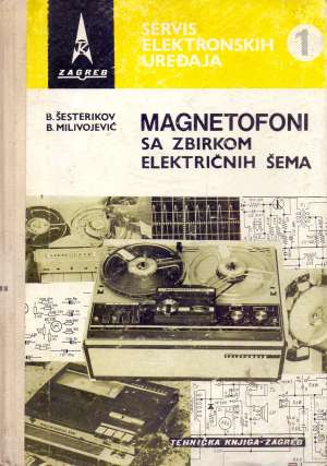 Magnetofoni sa zbirkom električnih šema B. Šesterikov, B. Milivojević tvrdi uvez