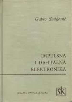 Impulsna i digitalna elektronika Gabro Smiljanić tvrdi uvez