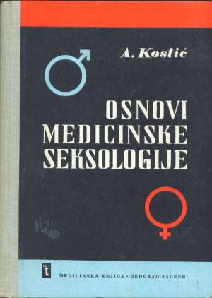 Osnovi medicinske seksologije A. Kostić tvrdi uvez