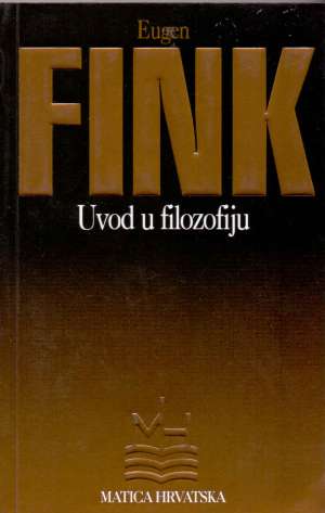 Uvod u filozofiju Eugen Fink meki uvez