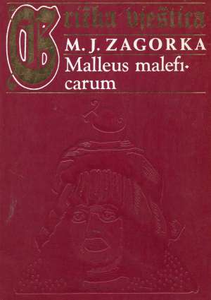 Malleus maleficarum Zagorka Marija Jurić tvrdi uvez