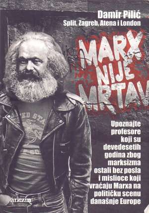 Marx nije mrtav Damir Pilić meki uvez