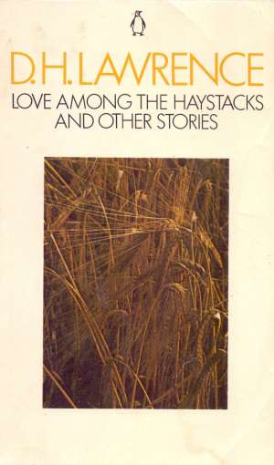 Love among the haystacks and other stories Lawrence David Herbert meki uvez