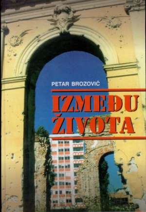 Između života Petar Brozović tvrdi uvez