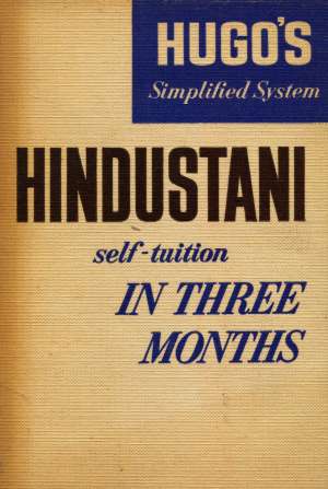 Hindustani:  self - tuition in three months Hugo's Language Institute meki uvez