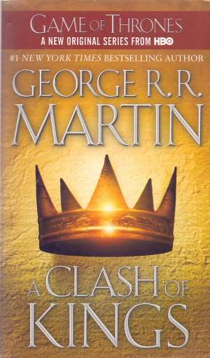 A Clash of Kings Martin George R. R meki uvez