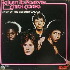Gramofonska ploča Return To Forever Featuring Chick Corea Hymn Of The Seventh Galaxy LP 5850, stanje ploče je 10/10