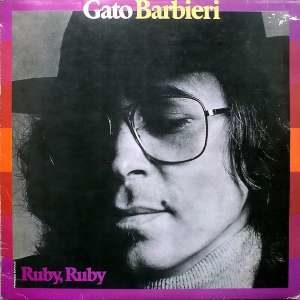 Gramofonska ploča Gato Barbieri Ruby, Ruby LP 5736, stanje ploče je 10/10