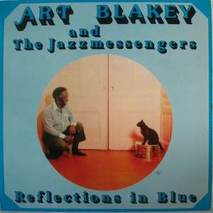 Gramofonska ploča Art Blakey And The Jazzmessengers Reflections In Blue 2220504, stanje ploče je 10/10