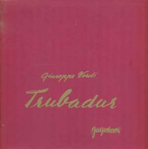 Gramofonska ploča Giuseppe Verdi Trubadur LP-DC-V 172-3-4, stanje ploče je 10/10