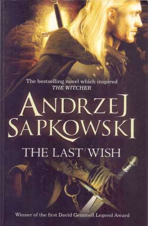 The Last Wish Sapkowski Andrzej meki uvez