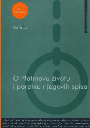 O Plotinovu životu i poretku njegovih spisa Porfirije meki uvez