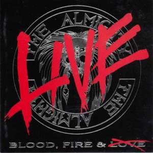 Blood, Fire & Live The Almighty