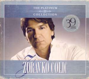 The Platinum Collection Zdravko Čolić