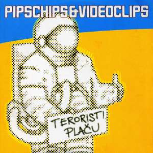 Teroristi Plaču PipsChips&Videoclips