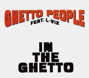 In the ghetto Ghetto People Feat. L - Viz