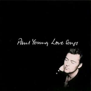 Love songs Paul Young