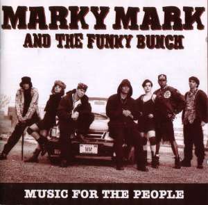 Music for the people Marky Mark And The Funky Bunch