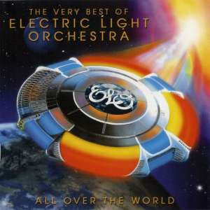 All Over The World - The Very Best Of Electric Light Orchestra Electric Light Orchestra