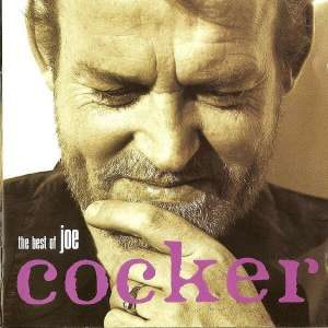 The best of Joe Cocker Joe Cocker