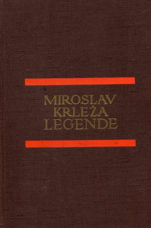 Legende Krleža Miroslav tvrdi uvez