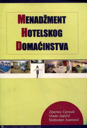 Menadžment hotelskog domaćinstva Zdenko Cerović, Vlado Galičić, Slobodan Ivanović meki uvez