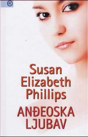 Anđeoska ljubav Phillips Susan Elizabeth tvrdi uvez