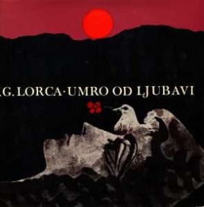 Umro od ljubavi Lorca F. G. tvrdi uvez