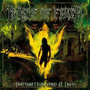 Damnation and a day Cradle Of Filth