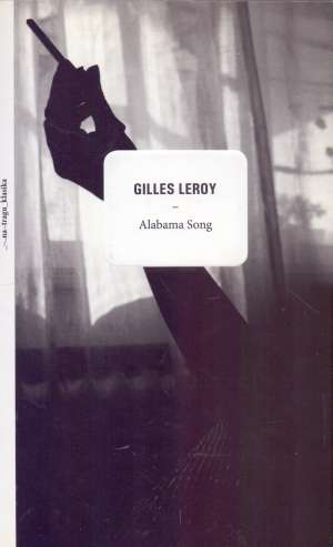 Alabama song Leroy Gilles meki uvez
