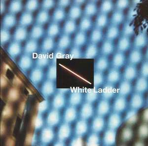 White Ladder David Gray