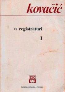 U registraturi 1-2 Kovačić Ante meki uvez